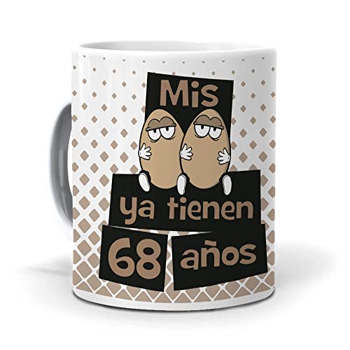 mundohuevo Taza Mis Huevos ya Tienen 68 años. Cerámica AAA - 350 ml.