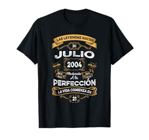 Mujer Leyendas Julio 2004 Hombre Mujer 21 Años Cumpleaños Camiseta