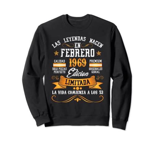 Leyendas Febrero 1969 53 Años Cumpleaños Sudadera