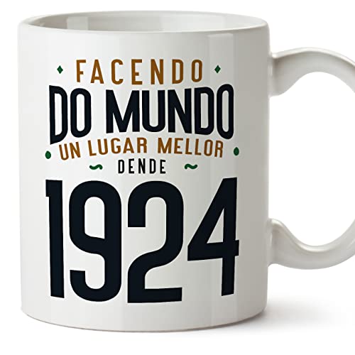 MUGFFINS Tazas 1924 Cumpleaños - En Gallego - Facendo do Mundo un Lugar Mellor - 11 oz / 330 ml - Regalo original y divertido