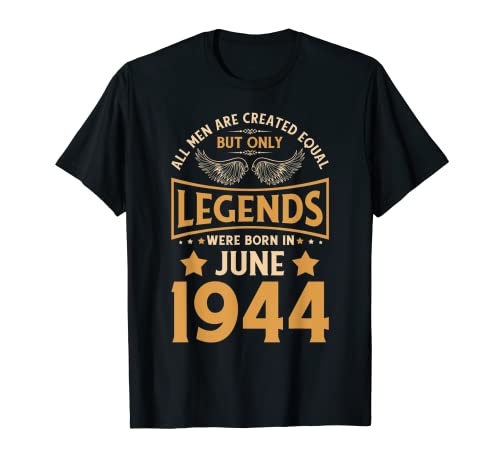 Las leyendas de cumpleaños nacieron en junio de 1944. Camiseta