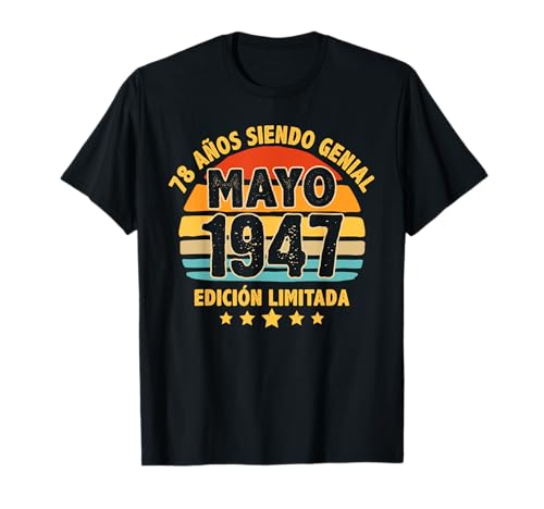 Mayo 1947 78 Años Hombre Cumpleaños Regalo Mayo 1947 Camiseta