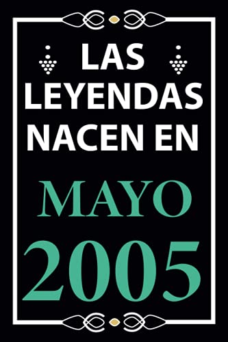 Las leyendas nacen en Mayo 2005: Regalo de cumpleaños perfecto para niños y niñas de 16 años I...