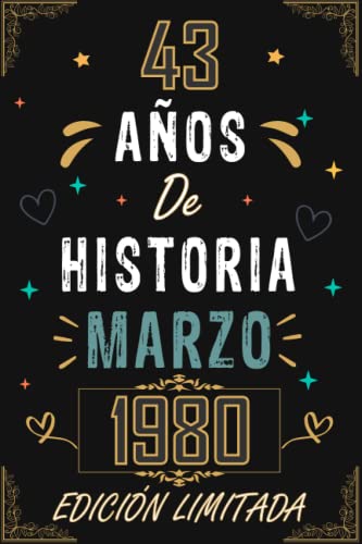 CUADERNO, 43 AÑOS DE HISTORIA MARZO 1980 EDICIÓN LIMITADA: Regalo de 43 cumpleaños para mujeres y...