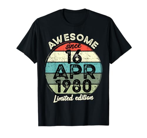 16 Abril 1980 45 Cumpleaños 45 años 2025 Cumpleaños Camiseta