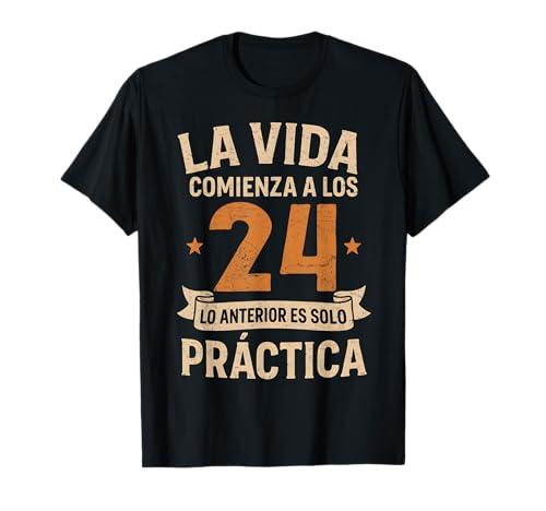 Cumpleaños 24 Años Divertido La Vida Comienza A Los 24 Camiseta