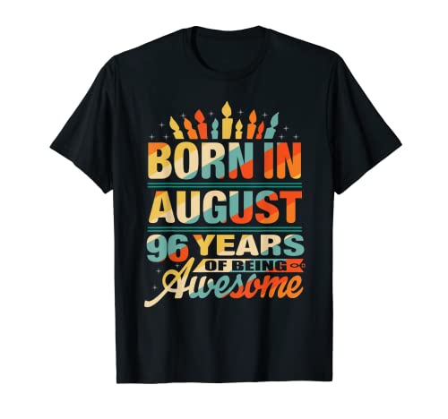 96 Cumpleaños Nacido en Agosto 1926 96 Años Mujeres Hombres Camiseta