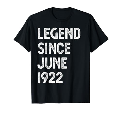 Leyenda desde junio de 1922 102 cumpleaños Hombres Mujeres Camiseta