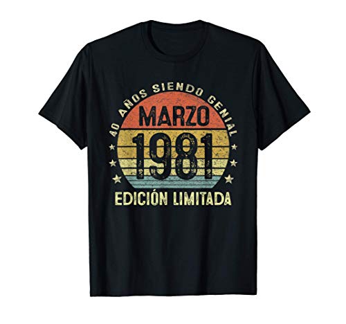 Nacido En Marzo 1981 40 Años Cumpleaños Regalo De 40 Años Camiseta