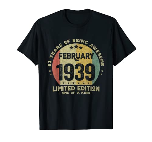 Regalo 83 años Cumpleaños Hombre Mujer - Febrero 1939 Camiseta