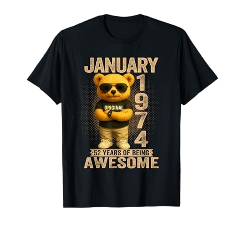 52 Años Enero 1974 Teddy Bear 52 Cumpleaños Hombres Mujeres Camiseta