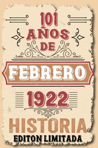 101 Años Cumpleaños Hombre Vintage 1922 Hecho En Febrero 1922: 101 años Regalos de cumpleaños de...