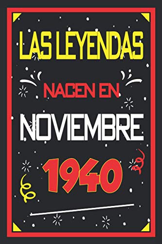 Las leyendas nacen en noviembre 1940: 80 años. Libro de visitas, cuaderno, 110 páginas de...
