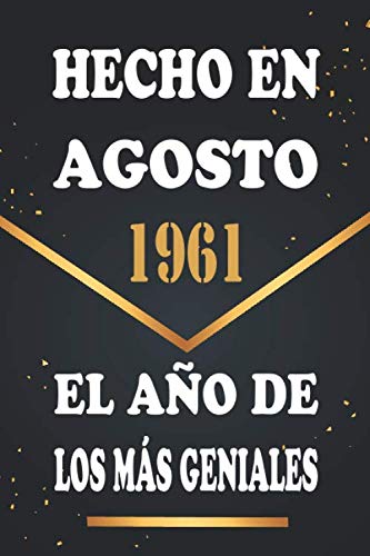 Hecho en Agosto 1961 el Año De Los Más Geniales: Libro de visitas de 59 años, cuaderno, 120...