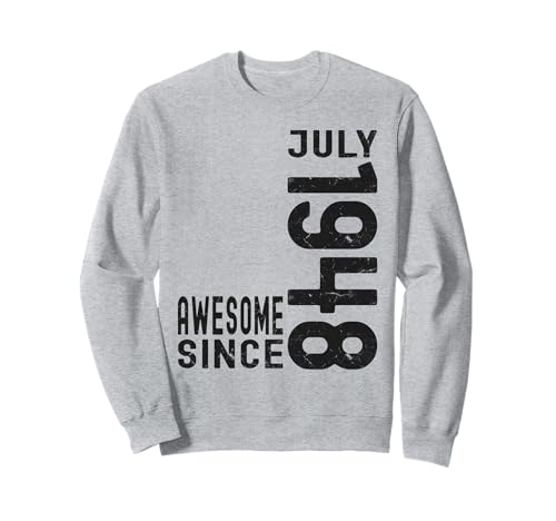Impresionante desde julio de 1948, nacido en julio de 1948 cumpleaños Sudadera