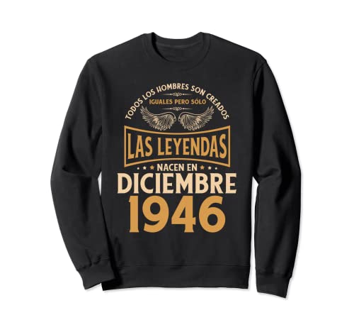 Cumpleaños Hombre Regalos Las Leyendas Diciembre 1946 Sudadera