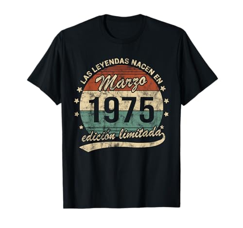 50 Años Cumpleaños Las Leyendas Nacen Marzo 1975 Retro Camiseta