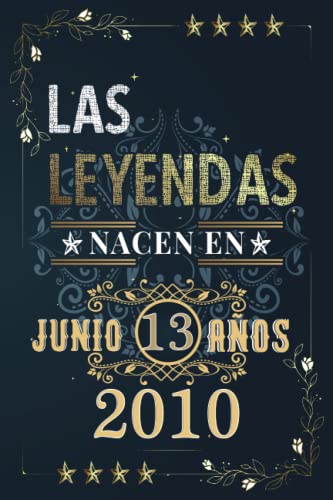 LAS LEYENDAS NACEN EN JUNIO EL AÑO 2010: 13 Aniversario Cuaderno personalizado 13 años regalos...
