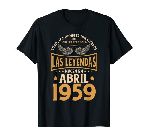 Cumpleaños Hombre Regalos Las Leyendas Abril 1959 Camiseta