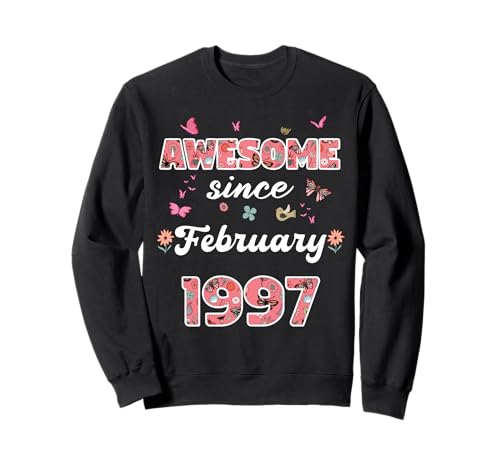 Impresionante Desde febrero 1997 Flores 1997 Febrero Cumpleaños Sudadera