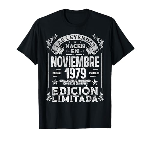 Las Leyendas nacen en Noviembre de 1979 - 47 Años Cumpleaños Camiseta