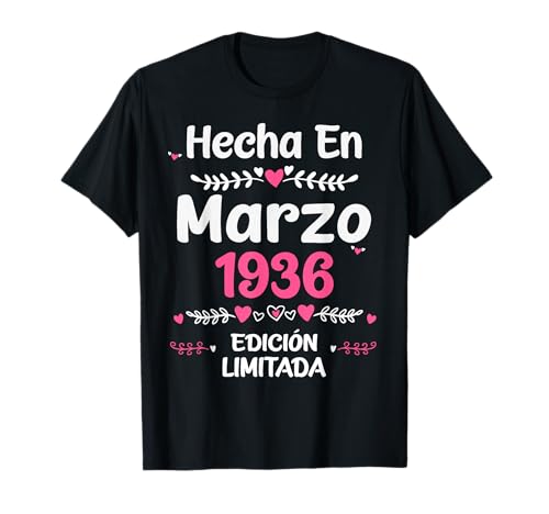 89 Cumpleaños Mujer 89 años Hecha En 1936 Marzo Camiseta