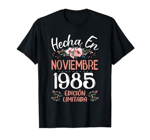 Hecha En Noviembre 1985 Mujer Regalo 41 Años Cumpleaños Camiseta