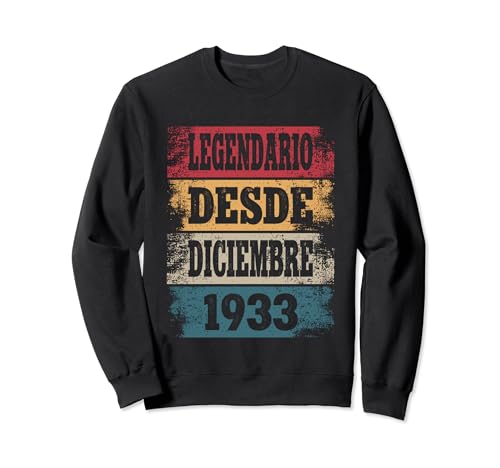 Legendario Desde Diciembre 1933 - Cumpleaños 91 Años Sudadera