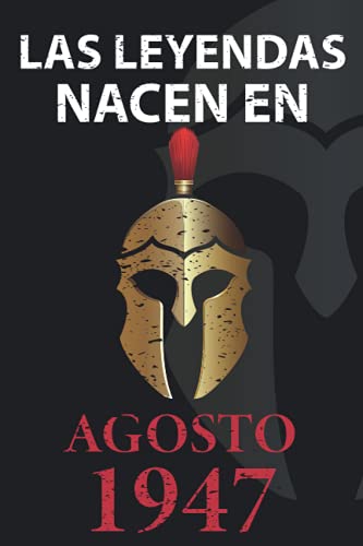Las leyendas nacen en Agosto 1947: Regalo de cumpleaños perfecto para hombre y mujer de 74 años I...
