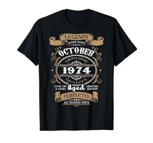 Las Leyendas Nacieron en Octubre de 1974, Regalos de cumpleaños para Hombres y Mujeres Camiseta
