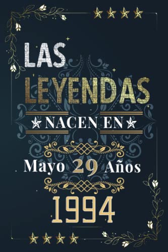 LAS LEYENDAS NACEN EN MAYO EL AÑO 1994: 29 Aniversario Cuaderno personalizado 29 años regalos...