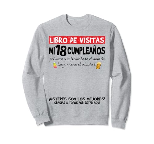 Libro de visitas del 18º cumpleaños para hombres y mujeres Sudadera