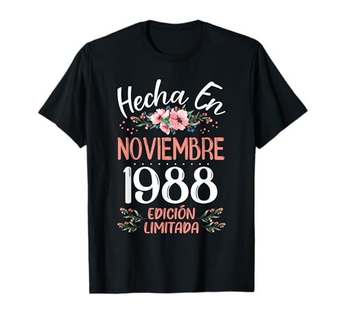 Hecha En Noviembre 1988 Mujer Regalo 37 Años Cumpleaños Camiseta