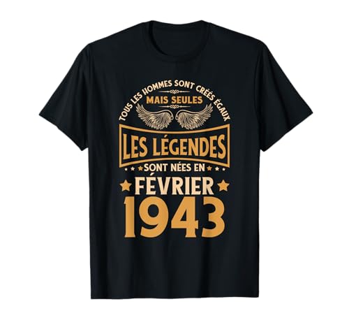 Regalo Cumpleaños Las Leyendas Nacieron en febrero 1943 Camiseta