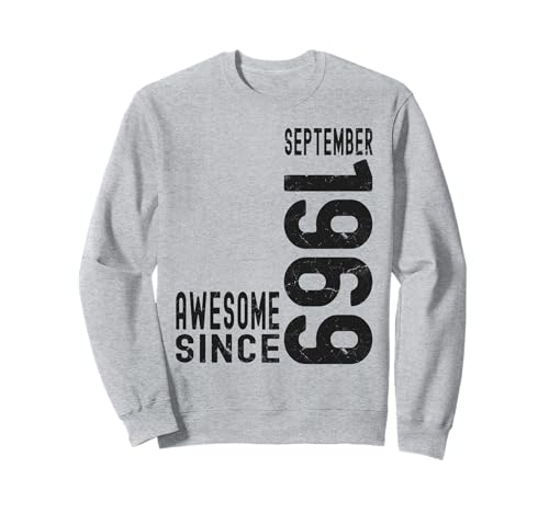 Impresionante Desde Septiembre 1969 Nacido En 1969 Septiembre Cumpleaños Sudadera