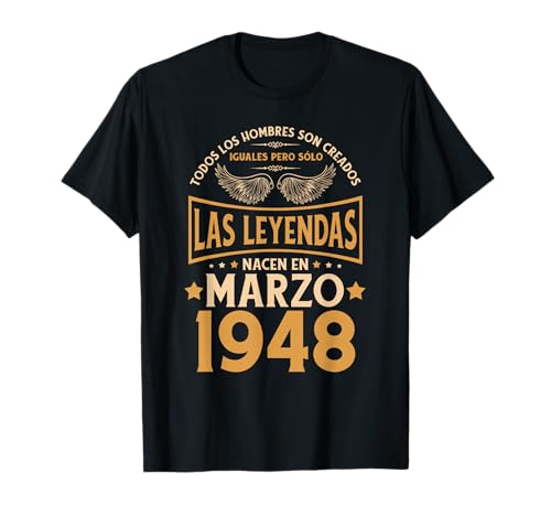 Cumpleaños Hombre Regalos Las Leyendas Marzo 1948 Camiseta