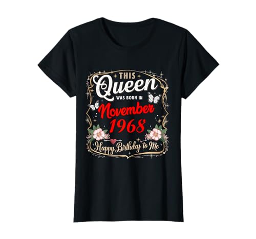 Esta Reina Nació en Noviembre 1968 Noviembre Cumpleaños Mujeres Camiseta