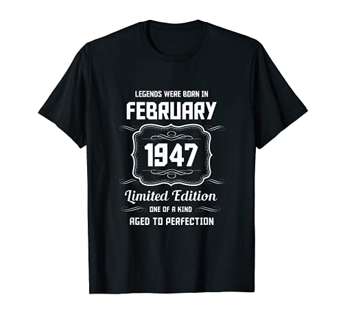 Feliz Cumpleaños Febrero 1947 Camiseta