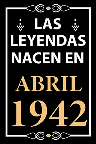 Las leyendas nacen en Abril 1942: Regalo de cumpleaños perfecto para hombre y mujer de 79 años I...