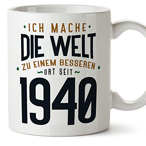 MUGFFINS Tazas 1940 Cumpleaños - En Alemán - Ich Mache Die Welt zu Einem Besseren - 11 oz / 330 ml...