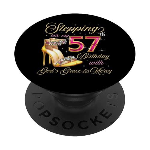 Entrando en mi 57 cumpleaños con la Gracia y la Misericordia de Dios PopSockets PopGrip Adhesivo