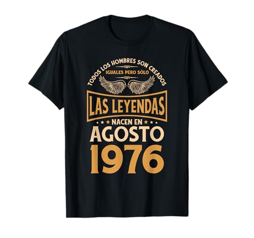 Cumpleaños Hombre Regalos Las Leyendas Agosto 1976 Camiseta