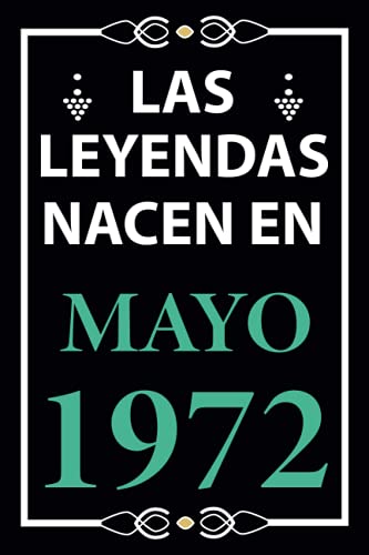 Las leyendas nacen en Mayo 1972: Regalo de cumpleaños perfecto para hombre y mujer de 49 años I...