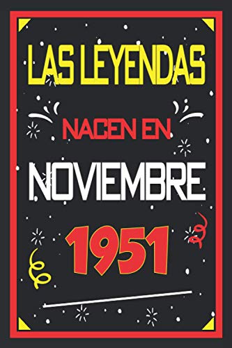 Las leyendas nacen en noviembre 1951: 69 años. Libro de visitas, cuaderno, 110 páginas de...