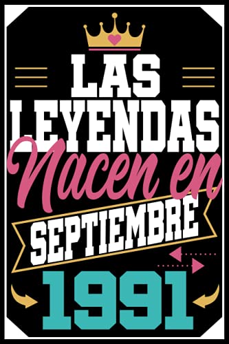 Las Leyendas Nacen En septiembre 1991: Regalo de cumpleaños de 30 años para mujer hombre madre...