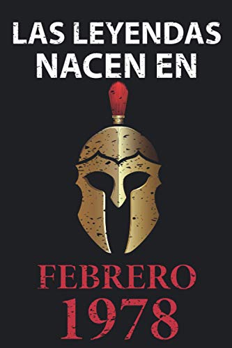 Las leyendas nacen en febrero 1978: Regalo de cumpleaños perfecto para hombre y mujer de 43 años I...