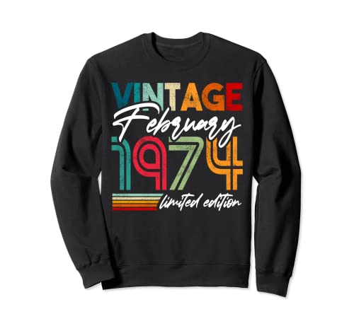 Febrero de 1974 Cumpleaños Vintage Nacido en febrero de 1974 Sudadera