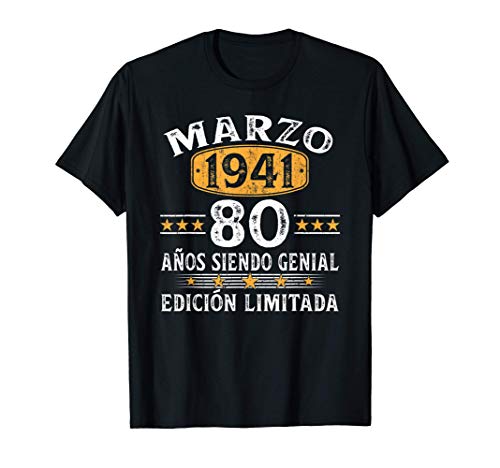 Nacido En Marzo 1941 Regalo Hombre 80 Años Cumpleaños Mujer Camiseta