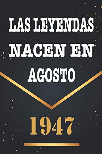 Las Leyendas Nacen En Agosto De 1947: Libro de visitas de 73 años, cuaderno, 120 páginas de...