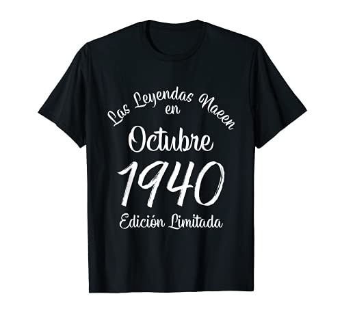 Las Leyendas nacen en Octubre de 1940 Regalo de 81 años Camiseta